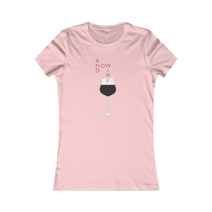 Funny Wine Lover Women's T-Shirt featuring a minimalist wine glass graphic with the phrase 'And Now Wine', perfect for wine enthusiasts seeking a chic and humorous addition to their wardrobe.