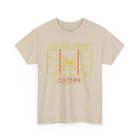 Stay On Target Star Wars Funny Graphic Unisex T Shirt featuring a vibrant yellow targeting reticle design, perfect for fans of the iconic franchise.