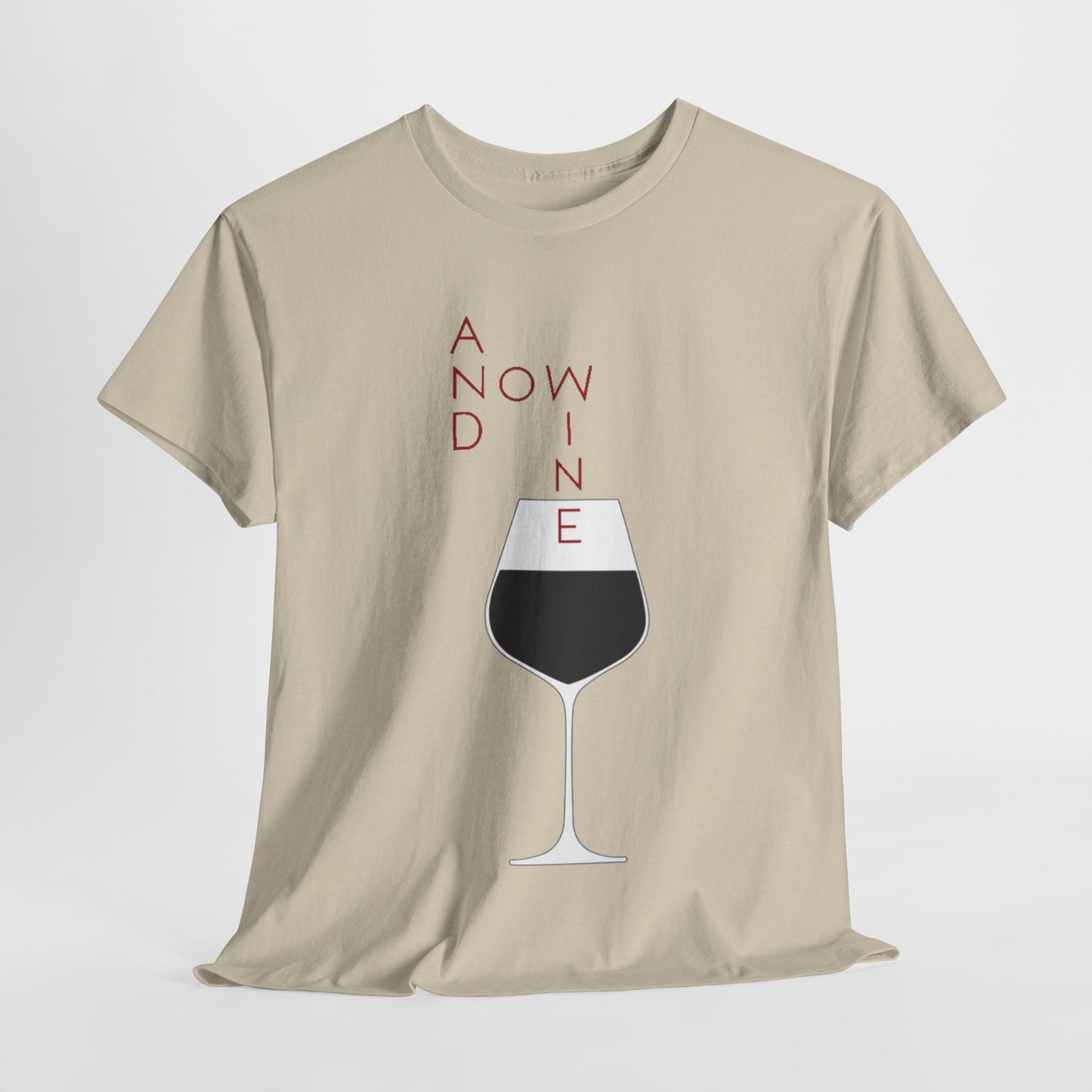 Funny Wine Lover Women's T-Shirt - And Now Wine Graphic Tee for Wine Enthusiasts