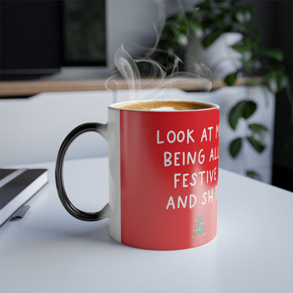 Festive Colour Morphing Mug – Look at Me Being All Festive and Sh!t showing a steaming cup of coffee, elegantly placed on a minimalist desk, perfect for holiday gifting.