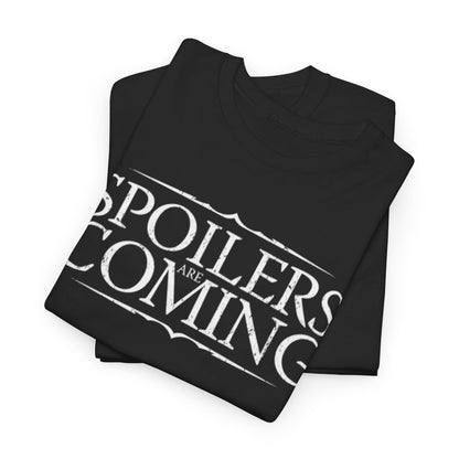 Elegant Game of Thrones Unisex Mens Women Graphic Funny T Shirt showcasing 'SPOILERS ARE COMING' design, artistically folded to emphasise its luxurious fabric and witty essence, perfect for fans.
