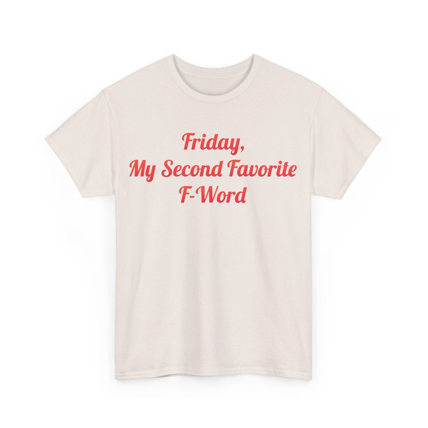 My Second Favorite F Word Graphic T-Shirt Urban Unisex Cotton