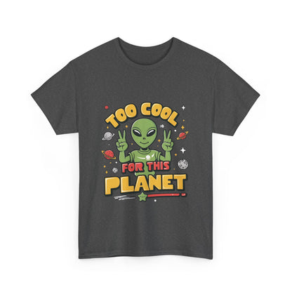 Urban Unisex 100% Cotton Cool Alien Graphic T-Shirt displaying a playful alien graphic with the text 'Too Cool for This Planet', perfect for unique street fashion.