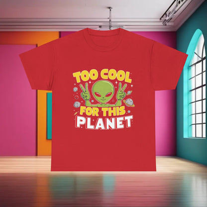 Trendy Unisex Alien Graphic T-Shirt in red displaying a vibrant alien design with the text 'Too Cool for This Planet'. Ideal for elevating urban streetwear aesthetics.