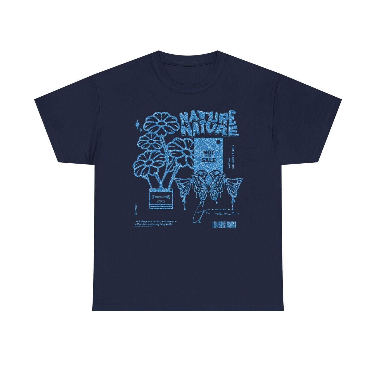Nature Not For Sale Glittery T-Shirt - Futuristic Apparel with Floral Butterfly