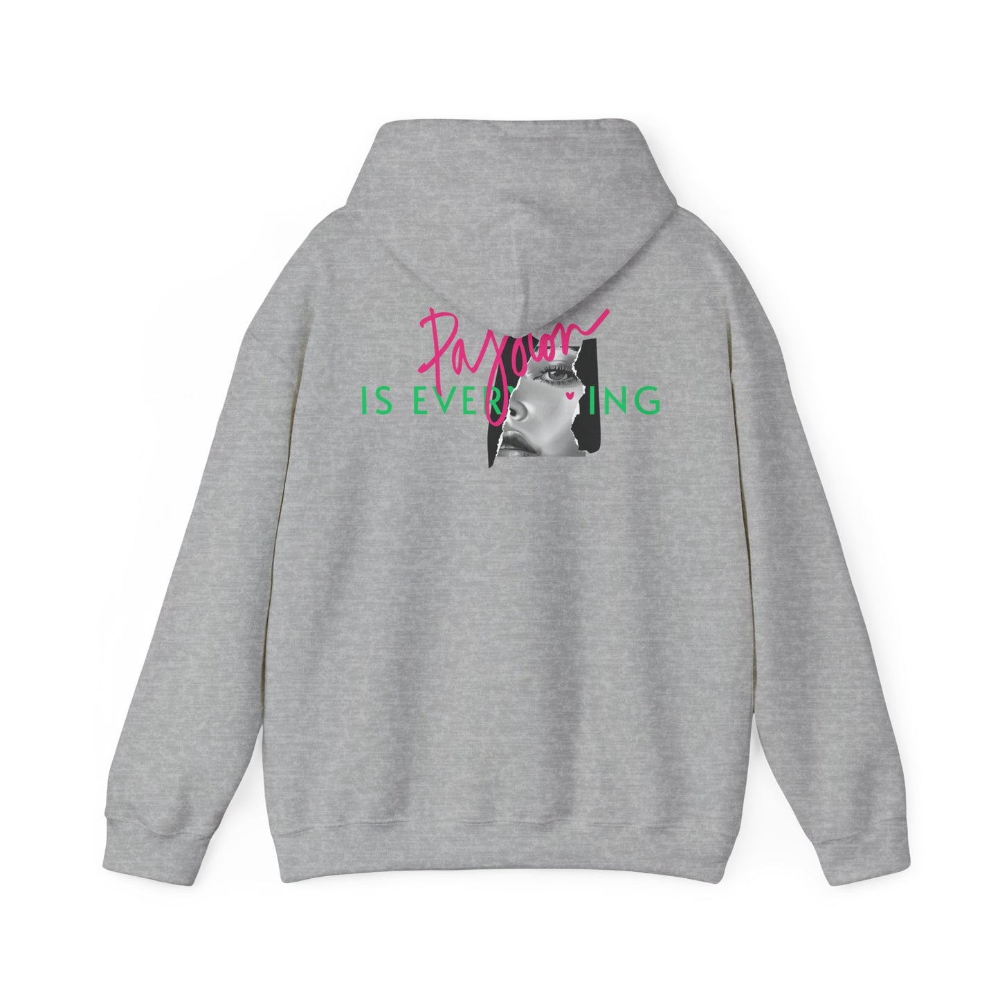 Chic grey hoodie embellished with a stunning back design reading 'Passion IS EVERYTHING' in vibrant pink and green, paired with a striking monochrome portrait.