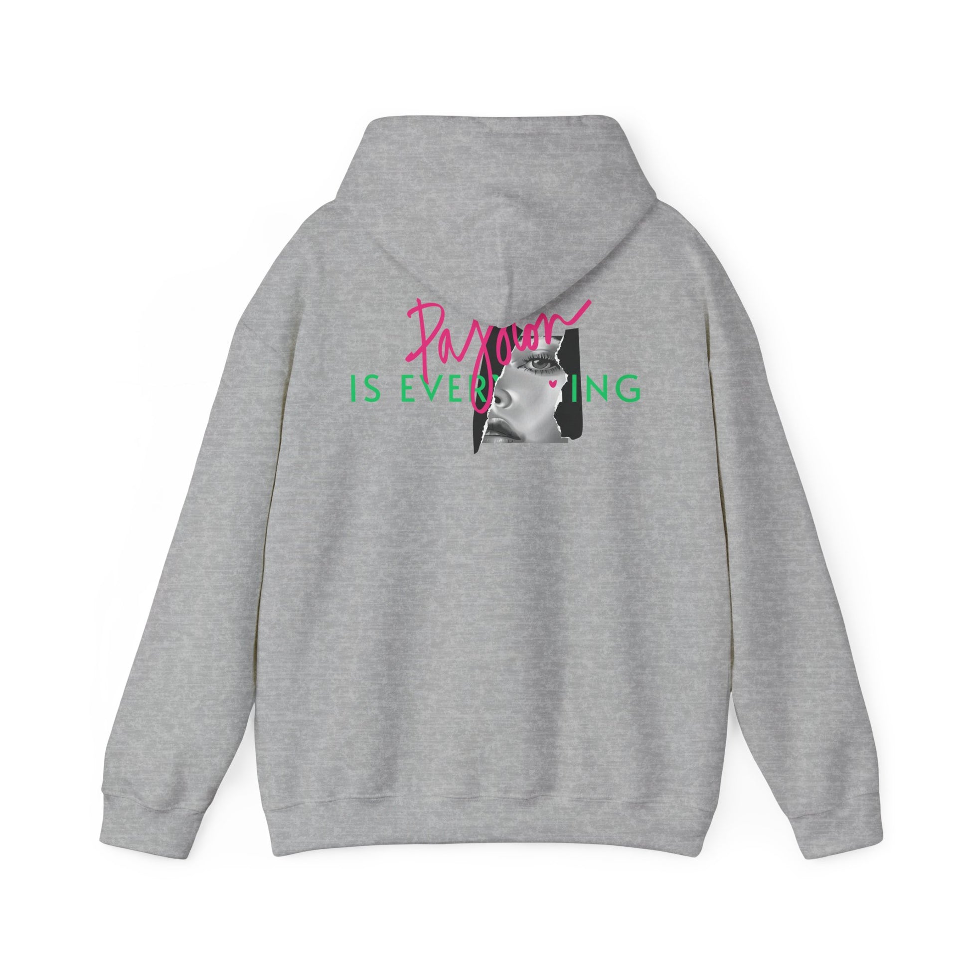 Chic grey hoodie embellished with a stunning back design reading 'Passion IS EVERYTHING' in vibrant pink and green, paired with a striking monochrome portrait.