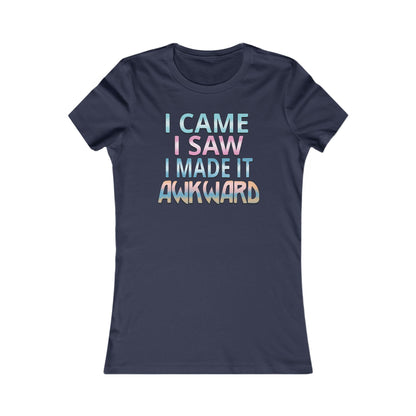 Chic navy women’s t-shirt showcasing the catchy phrase 'I CAME I SAW I MADE IT AWKWARD' artistically designed with glittery pastel-coloured letters.