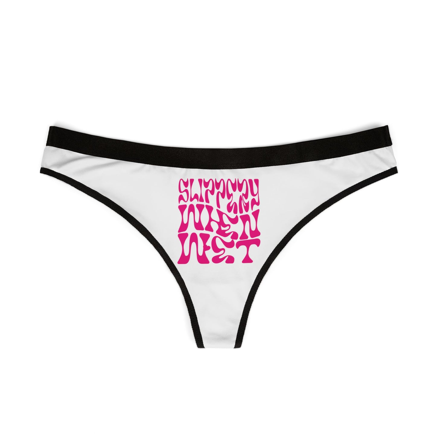 Sexy Women's Naughty Thong Panties SLIPPY WHEN WET Cheeky Suggestive Pink Groovy