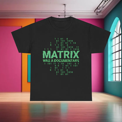 Chic Matrix Graphic T-Shirt displayed in a modern art gallery setting, showcasing the captivating 'MATRIX WAS A DOCUMENTARY' design in vibrant neon green against a striking black fabric.