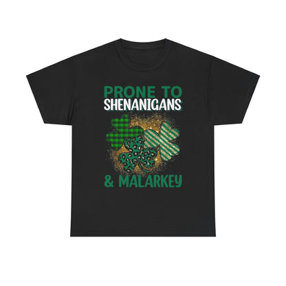 Stylish St. Patrick's Day unisex t-shirt showcasing a playful graphic of shamrocks with the words 'Prone to Shenanigans & Malarkey'. Ideal for celebrating Irish culture.