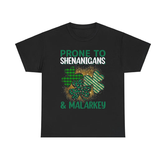 Stylish St. Patrick's Day unisex t-shirt showcasing a playful graphic of shamrocks with the words 'Prone to Shenanigans & Malarkey'. Ideal for celebrating Irish culture.