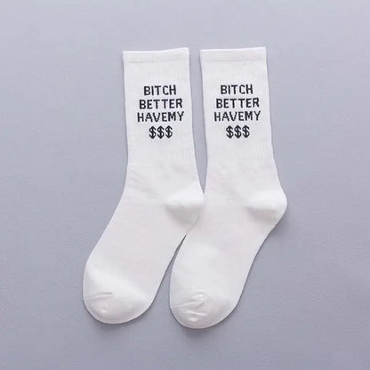 Dazzling Dreams Women's/Girl's Street Sports Socks in classic white with eye-catching black 'Bitch Better Have My Money' text, blending luxury and bold statement in street fashion.