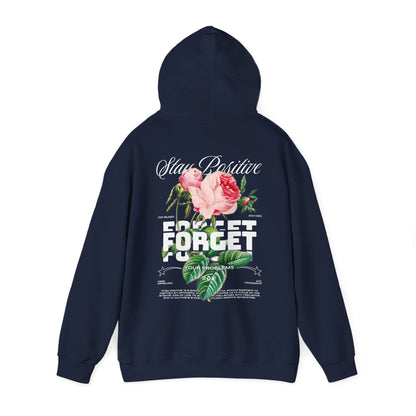 Sleek navy hoodie featuring a vibrant floral print with affirming messages 'Stay Positive' and 'Forget Your Problems' for a chic and uplifting aesthetic.