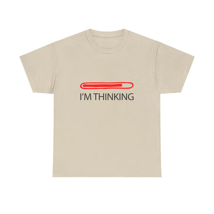 Elegant beige I'm Thinking t-shirt showcases a deep red progress bar design, offering a sophisticated touch to casual attire.