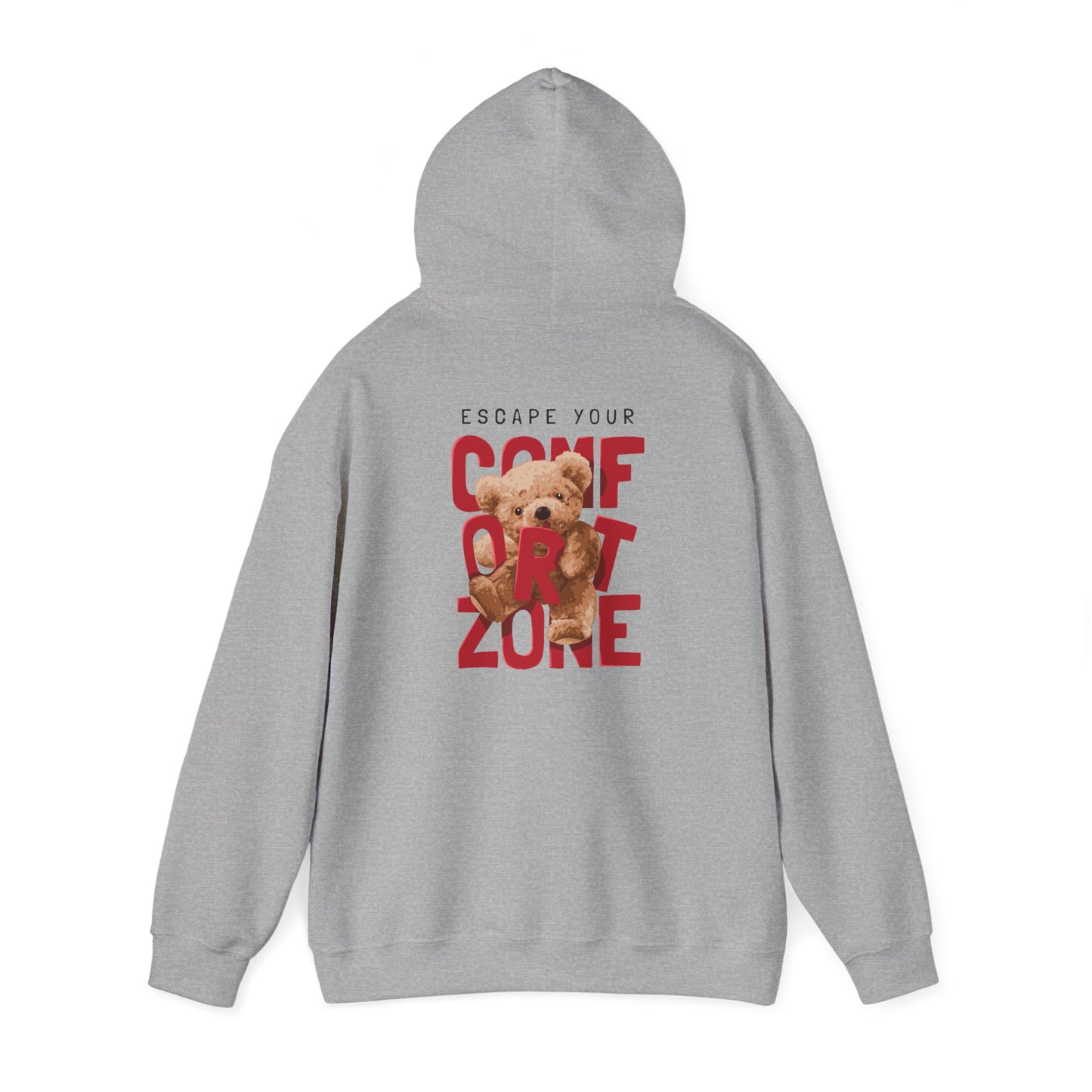 Luxurious hoodie featuring a back print with the inspiring message 'ESCAPE YOUR COMFORT ZONE' and an adorable teddy bear graphic, perfect for making a fashion statement.