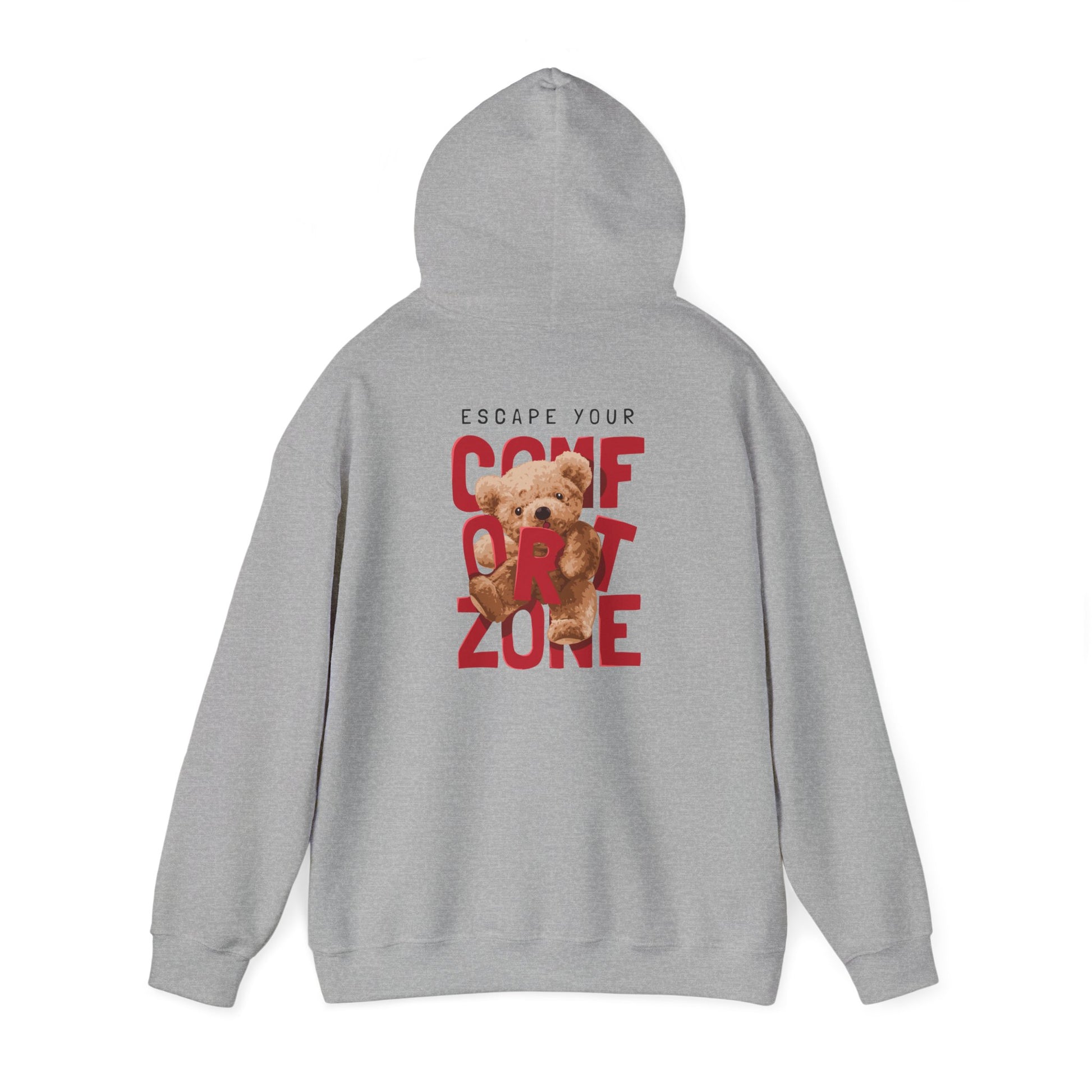 Luxurious hoodie featuring a back print with the inspiring message 'ESCAPE YOUR COMFORT ZONE' and an adorable teddy bear graphic, perfect for making a fashion statement.
