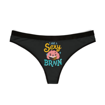 Elegant women's black thong with a whimsical graphic design featuring a playful brain illustration and the text 'I have a Sexy Brain' perfect for cheeky gifting and romantic occasions.