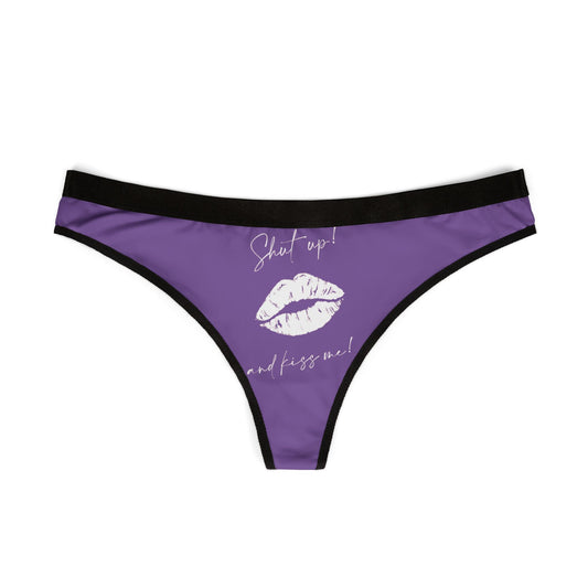 Chic purple women's thong showcasing the captivating text 'Shut up! and kiss me!' with a bold lip print, an ideal gift for intimate celebrations.