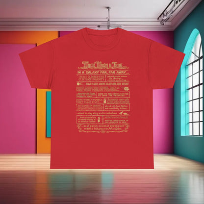 Once Upon a Time Graphic T-Shirt for Geeks - Vintage Cosmic Adventure Unisex Cotton Tee in vibrant red, featuring elegant gold script narrating whimsical adventures and legendary escapades.