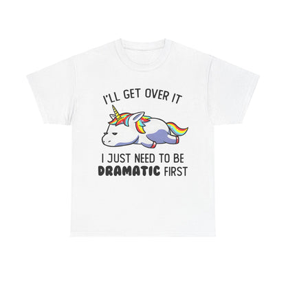 Unicorn Melancholy Graphic Tee in white; luxurious whimsical fantasy shirt showcasing a cartoon unicorn with a striking slogan, 'I’LL GET OVER IT I JUST NEED TO BE DRAMATIC FIRST'.