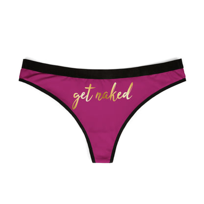 Elegant women's thong in vibrant purple featuring the phrase 'get naked' in luxurious gold lettering, perfect for playful seduction.