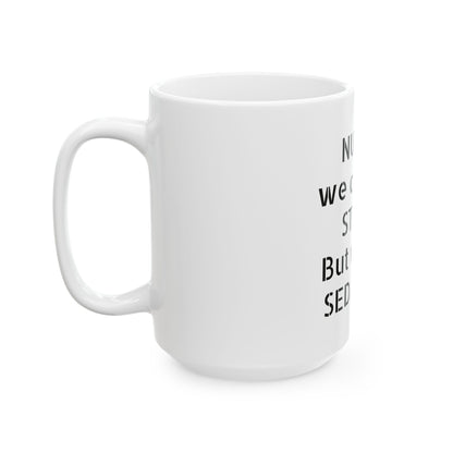 Funny office mug with an inappropriate slogan, showcasing a glossy ceramic finish, ideal for adding humour to your morning coffee routine.
