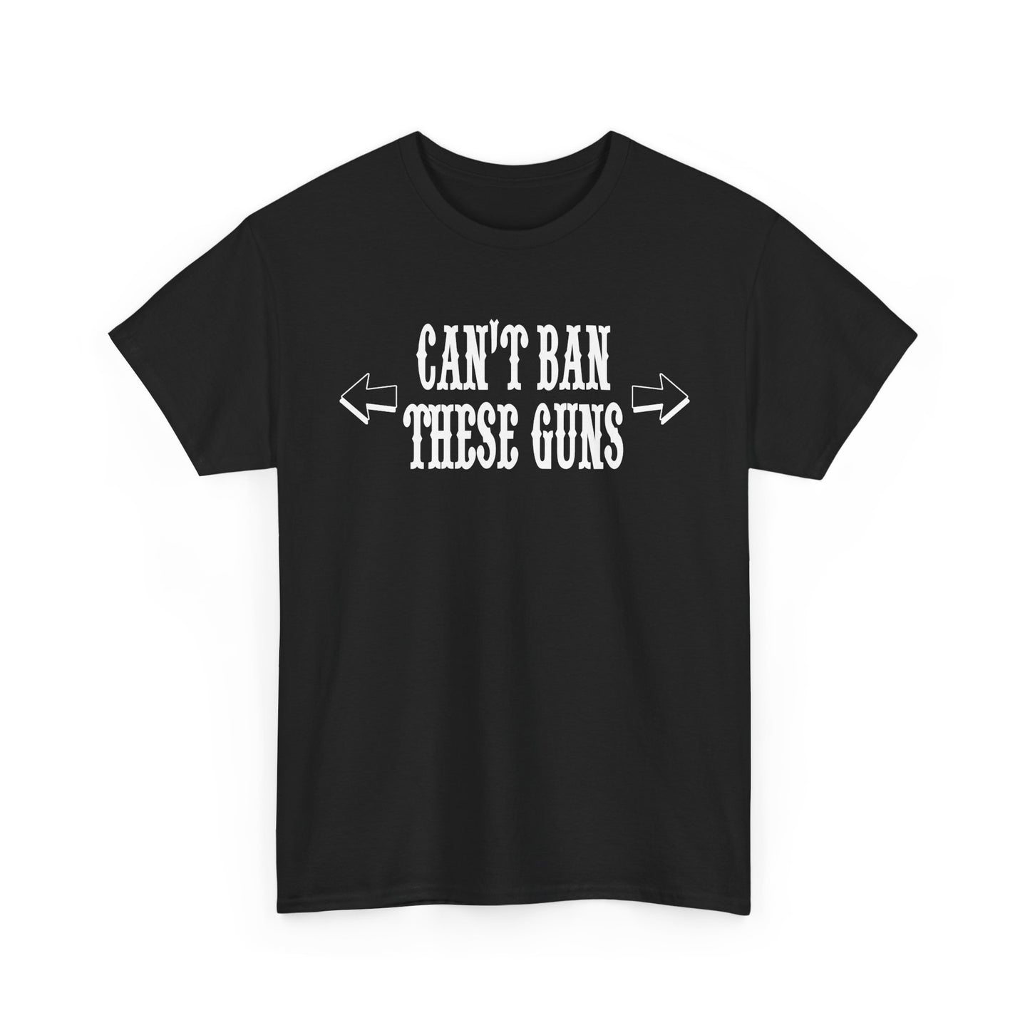 Stylish black t-shirt prominently displaying 'CAN'T BAN THESE GUNS' text with arrow graphics, perfect for gym enthusiasts.