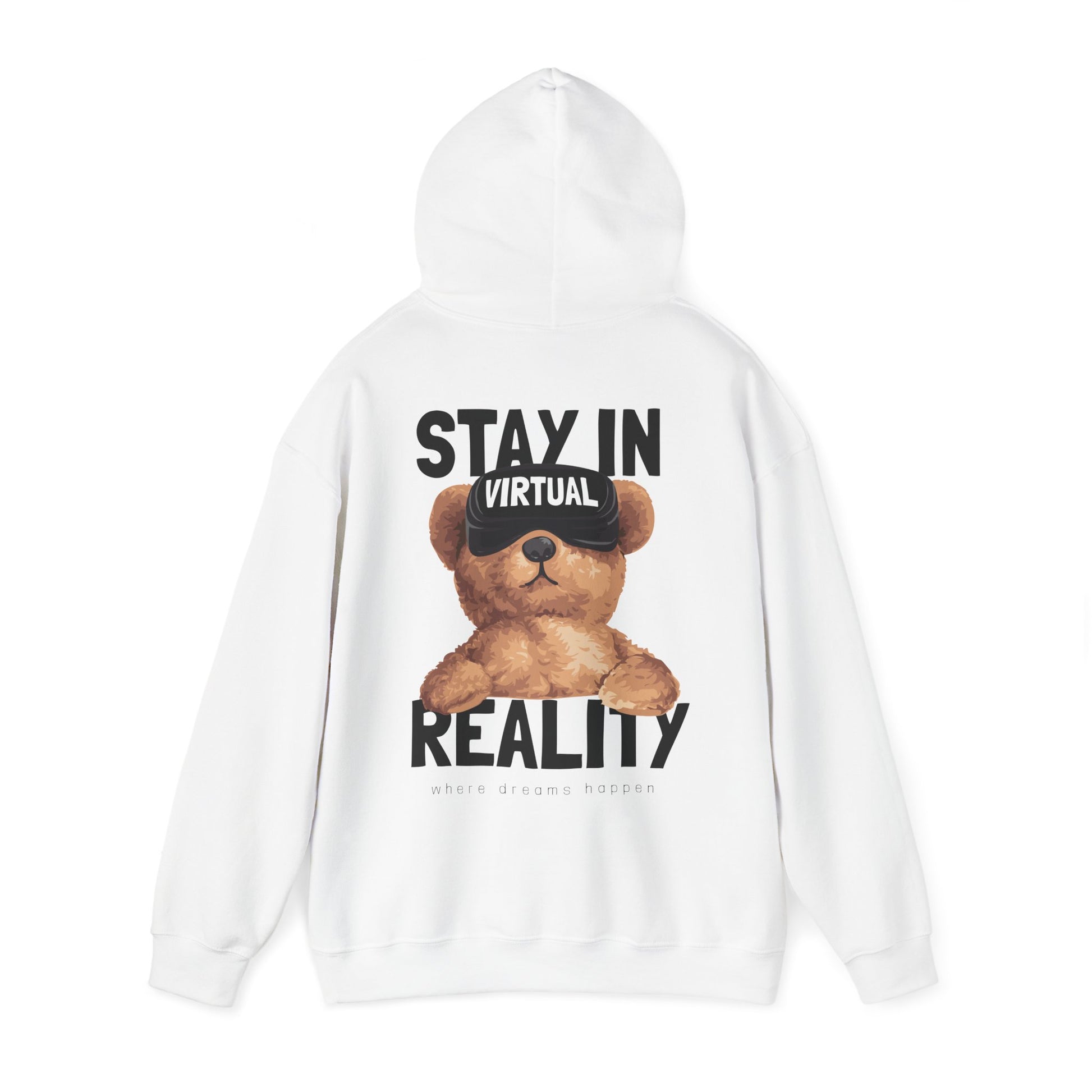 Elegant white hoodie showcasing a charming illustration of a teddy bear wearing VR goggles, complemented by striking text reading 'STAY IN VIRTUAL REALITY' and the phrase 'where dreams happen' in sophisticated lettering.