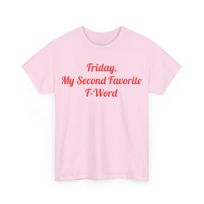 Charming front view of the My Second Favorite F Word Graphic T-Shirt in delicate pink, featuring a striking and witty design.