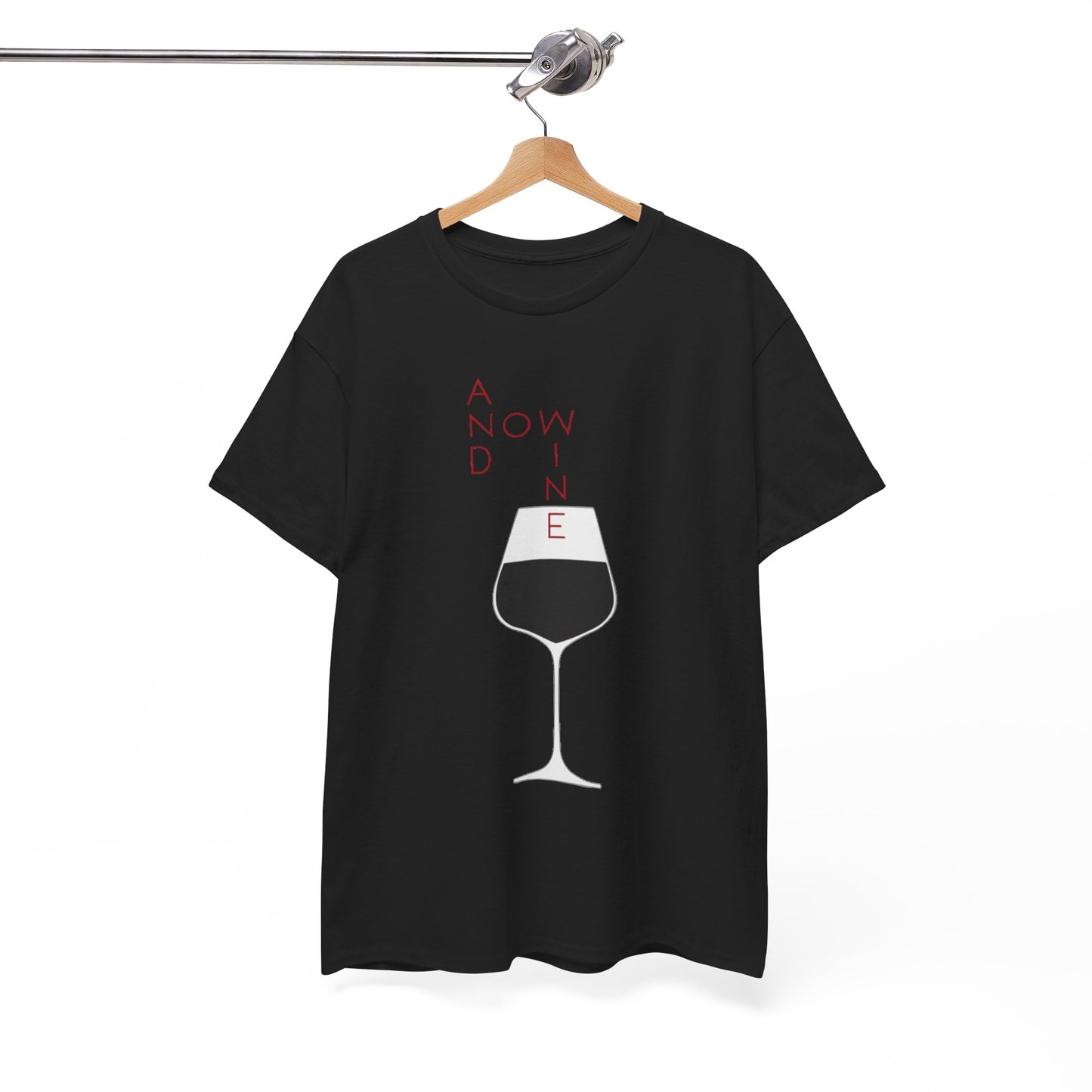 Funny Wine Lover Women's T-Shirt - And Now Wine Graphic Tee for Wine Enthusiasts