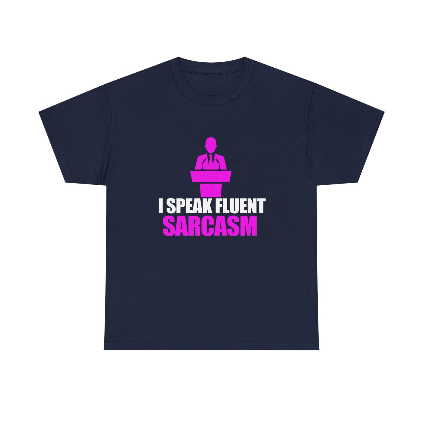 Sophisticated navy men's T-Shirt with a striking graphic that proclaims 'I Speak Fluent Sarcasm', combined with a chic design, ideal for the stylish sarcastic individual.