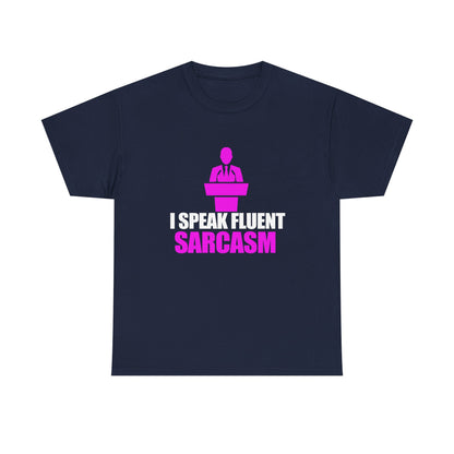 Sophisticated navy men's T-Shirt with a striking graphic that proclaims 'I Speak Fluent Sarcasm', combined with a chic design, ideal for the stylish sarcastic individual.