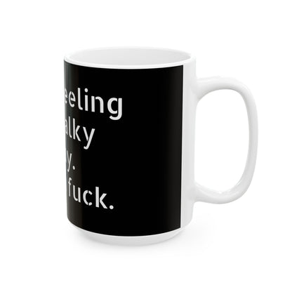 Inappropriate Slogan Ceramic Mug featuring a funny F-word slogan, perfect for adult humour and a cheeky coffee routine.