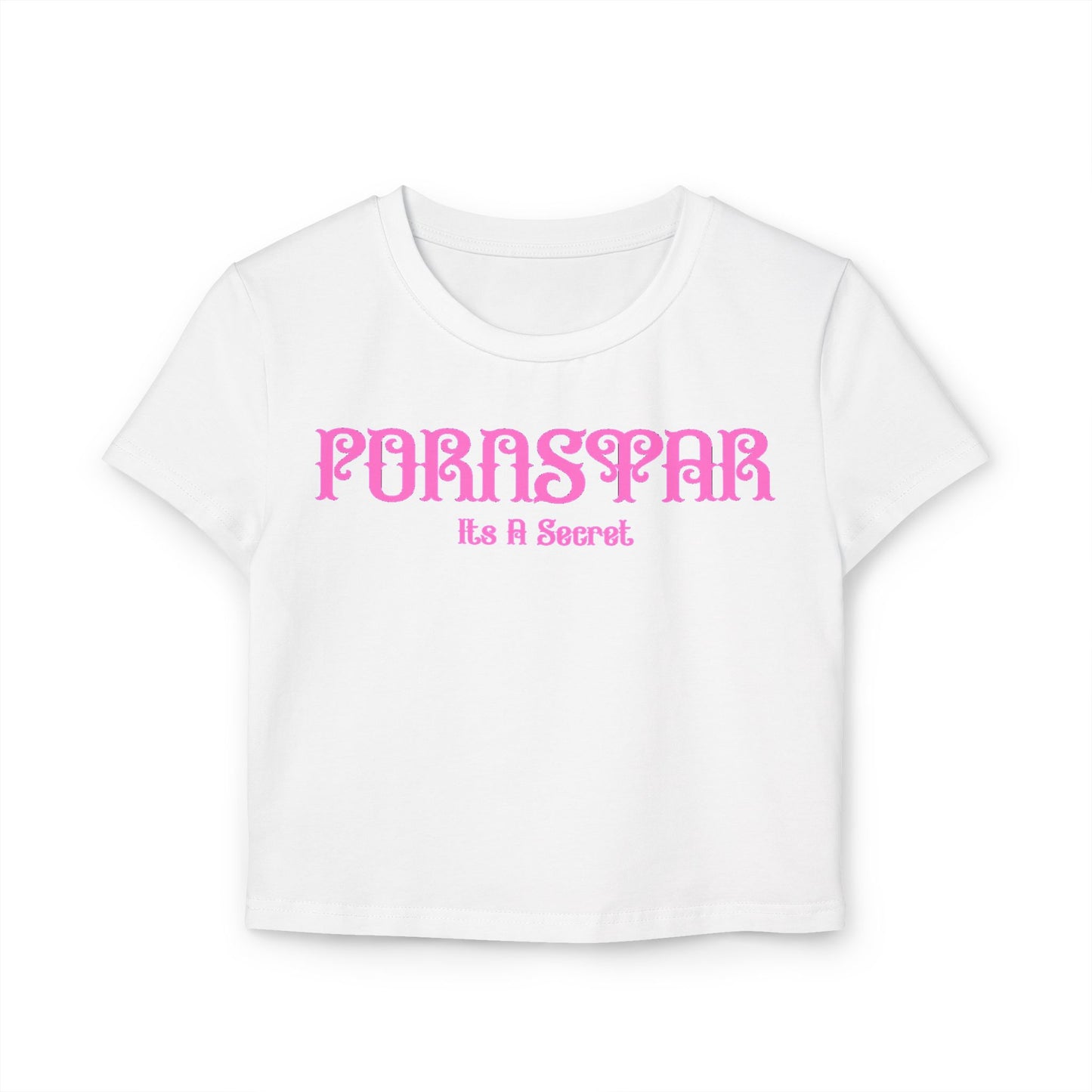 Stylish white cropped t-shirt featuring the playful design 'Pornstar It's A Secret' in a vintage pink font, made from 100% organic cotton, perfect for chic casual wear.