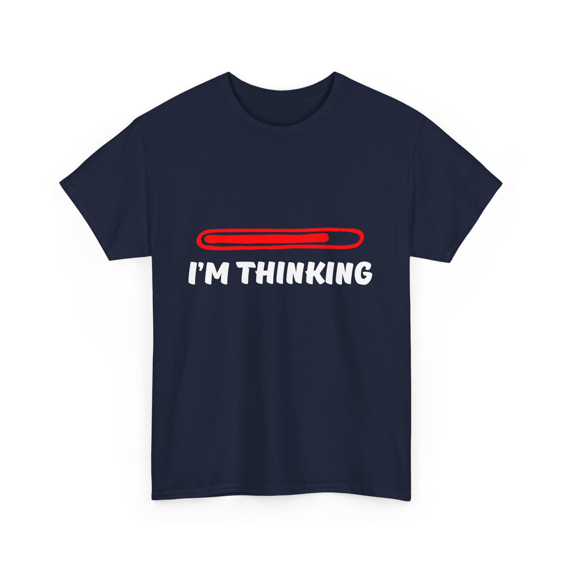 Stylish navy men's T-shirt displaying the phrase 'I'M THINKING' with a chic red progress bar, perfect for making a statement.