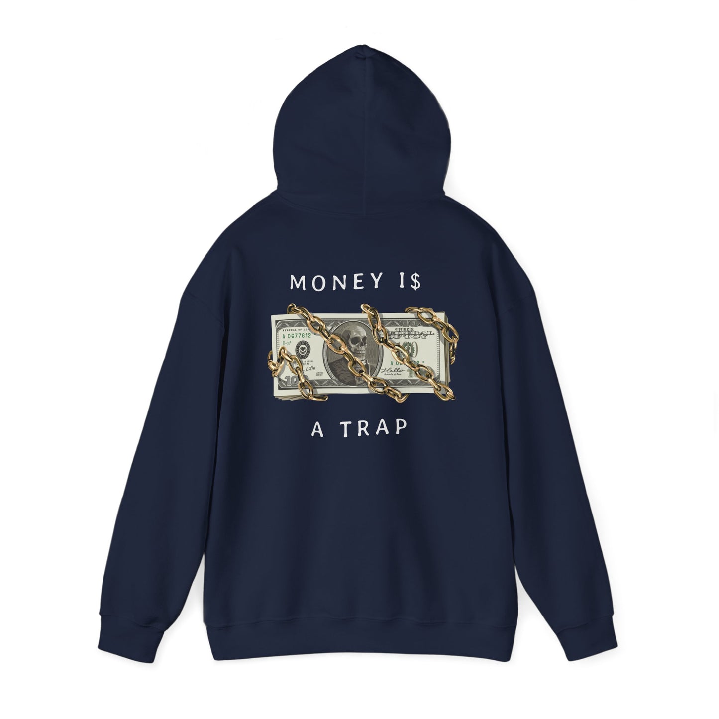 Sophisticated navy hoodie with intricate back artwork of bill and chain graphics, expressing the concept 'Money is a Trap' for luxury casual wear.