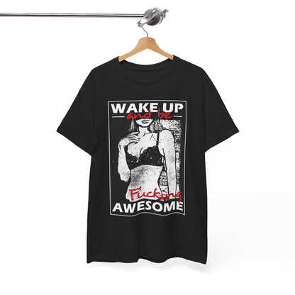 Elegant black t-shirt hanging displayed on a hanger, featuring the striking 'WAKE UP and be F***ing AWESOME' graphic with a silhouette of a fashionable woman, epitomising contemporary luxury wear.