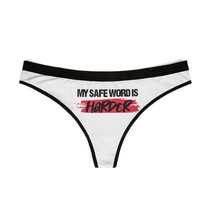 Elegant white women's thong featuring the phrase 'MY SAFE WORD IS HARDER' in bold print with a red paint-splatter motif, perfect for adding a cheeky touch to lingerie collections.