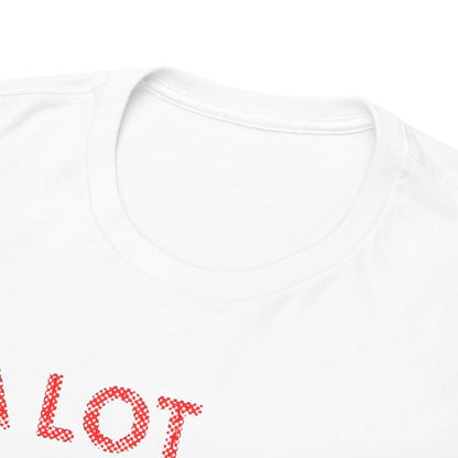 Close-up view of the neckline of a luxury white t-shirt, showcasing the vivid red text 'A LOT' and the unique speckled texture of the print.