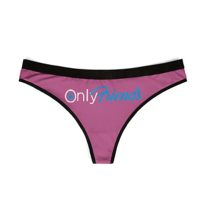 Elegant front view of 'Only Friends' thong, showcasing chic design with distinctive logo on soft pink fabric, ideal for chic intimate wear.