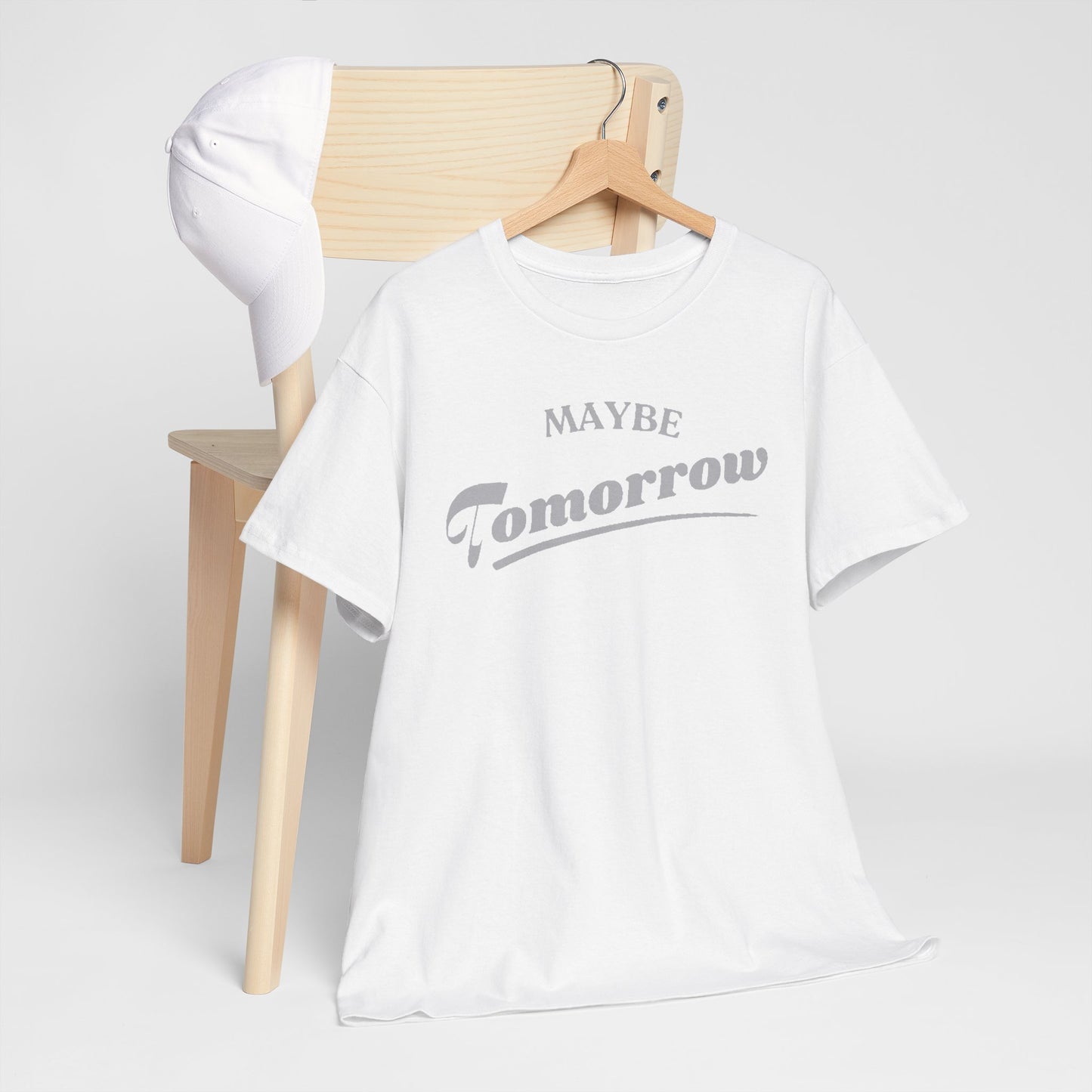 MAYBE TOMORROW FUNNY T-SHIRT FOR MEN | PROCRASTINATION GRAPHIC TEE DESIGN