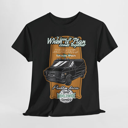The A Team Unisex Men’s Women’s Graphic T Shirt Tee featuring a vintage-inspired design with a classic black van, the phrase 'I love it When a Plan Comes Together', and an elegant circular detail promoting 'Your WORLDWIDE Service'.