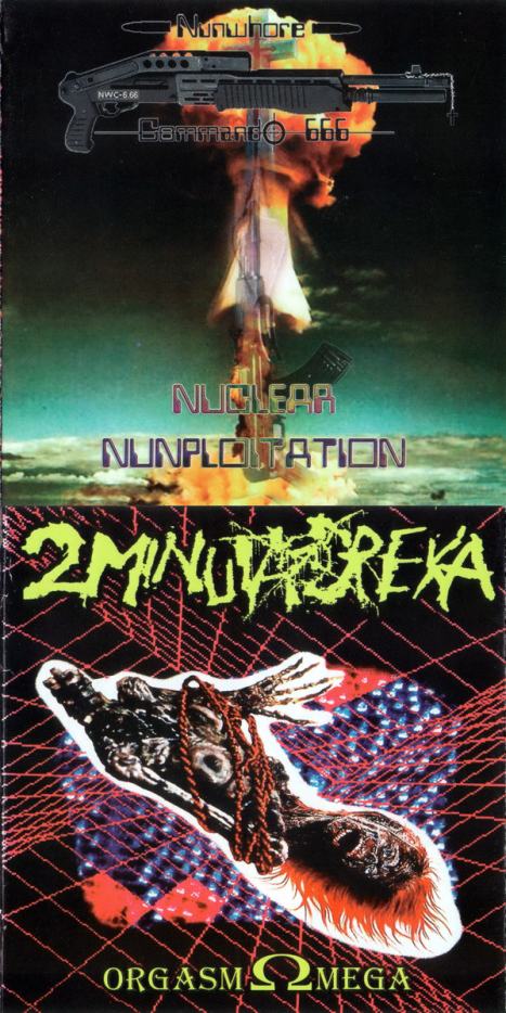 Cover art of the 'Nuclear Nunploitation / Orgasm Ωmega' CD by Nunwhore Commando 666 and 2 Minuta Dreka, released by Rancid Offal Records, showcasing bold and provocative visuals that reflect the grindcore genre.