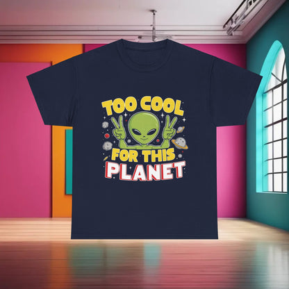 Trendy Unisex Alien Graphic T-Shirt in navy highlighting a whimsical alien graphic alongside the words 'Too Cool for This Planet'. A statement piece for fashion-forward individuals.