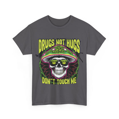 Front view of a luxury 420 Cannabis Marijuana Graphic T-Shirt featuring vibrant 'Drugs Not Hugs' skull graphic design.