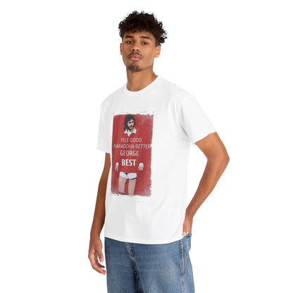 Stylish man wearing the George Best Football Legend T-Shirt with ‘Pele Good, Maradona Better, George Best’ print, embodying luxury and passion for classic football.