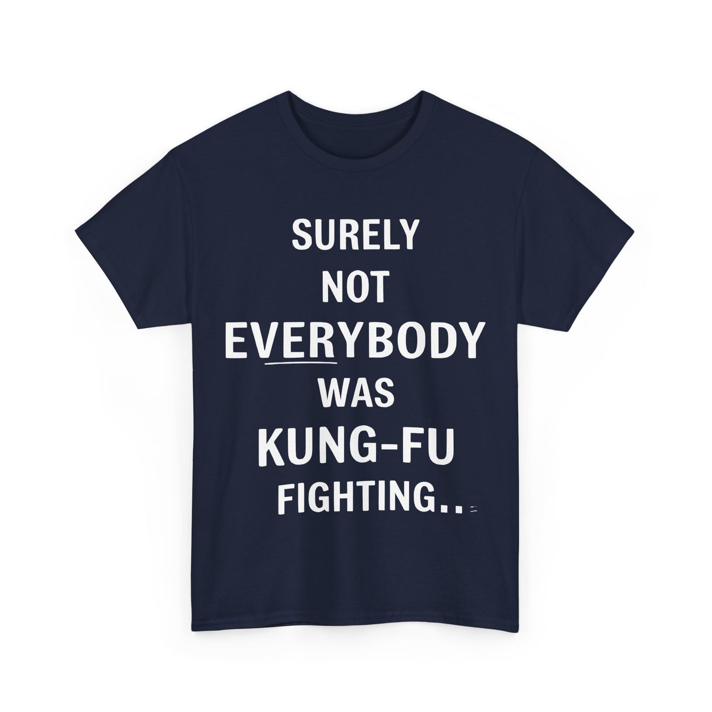 Kung Foo Fighting Graphic T-Shirt Urban Unisex Cotton Tee