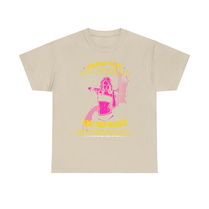Chic beige women's t-shirt showcasing a stylish design with a strong woman lifting weights, complemented by motivational texts 'Because I'm All About Them Weights' and 'Bout Them Weights No Threadmill', an ideal choice for fashionable fitness wear.