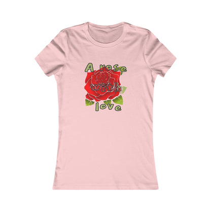 Luxury women's graphic cotton t-shirt titled 'Love's Bloom' featuring a vibrant red rose design and playful text 'A rose with love' on a soft pink background, ideal for those who love to express individuality with style.